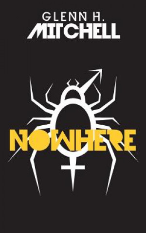 Knjiga Nowhere Glenn H Mitchell