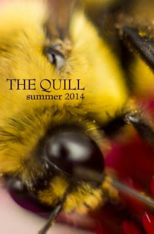 Книга The Quill: (Summer 2014) Ed By K Moore C Dietrich
