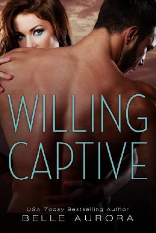 Carte Willing Captive Belle Aurora