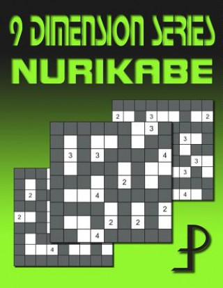 Kniha 9 Dimension Series: Nurikabe Puzzle Factory