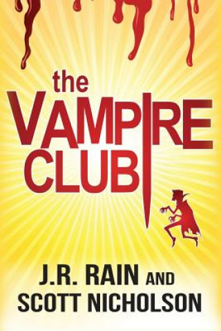 Knjiga The Vampire Club J R Rain