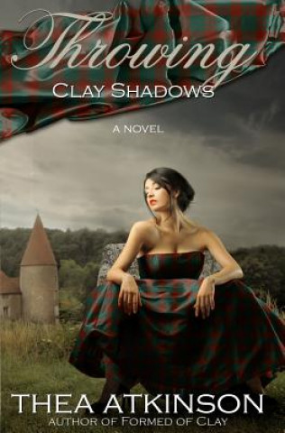 Book Throwing Clay Shadows Thea Atkinson