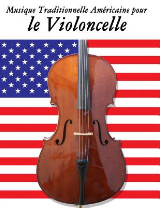 Книга Musique Traditionnelle Am Uncle Sam