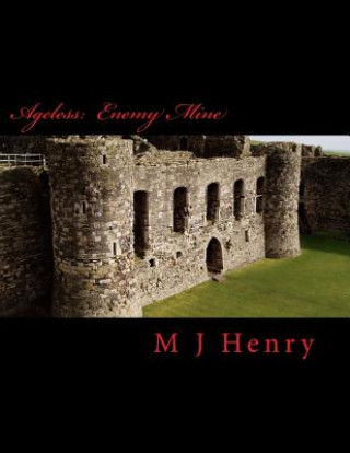 Book Ageless: Enemy Mine M J Henry
