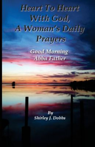 Livre Good Morning Abba Father Shirley J Dobbs