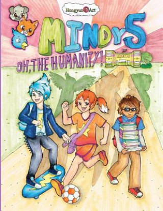 Knjiga Mindy 5: Oh, the Humanity! Audrey Cui
