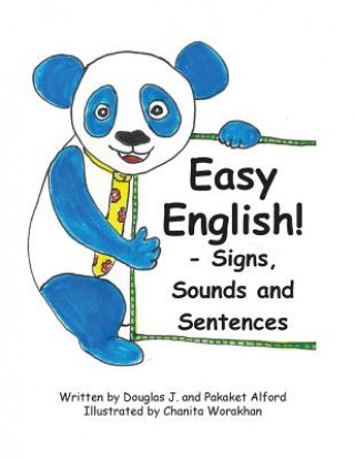 Könyv Easy English! - Signs, Sounds and Sentences Trade Version Douglas J Alford