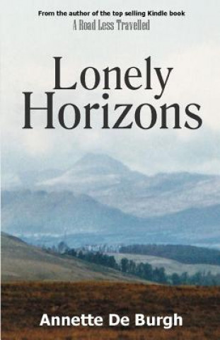 Kniha Lonely Horizons Annette De Burgh