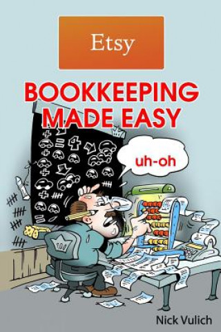 Libro Etsy Bookkeeping Made Easy Nick Vulich