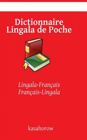 Könyv Dictionnaire Lingala de Poche Lingala Kasahorow