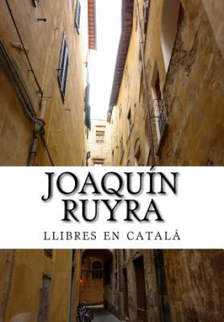 Книга Joaquín Ruyra, llibres en catalá Joaquin Ruyra