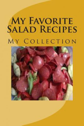 Könyv My Favorite Salad Recipes Martha Johnson