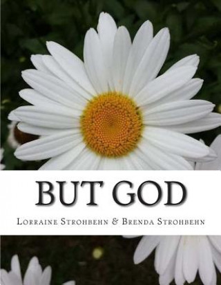 Buch But God Lorraine Strohbehn