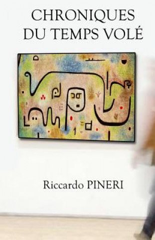 Carte Chroniques du temps volé Riccardo Pineri