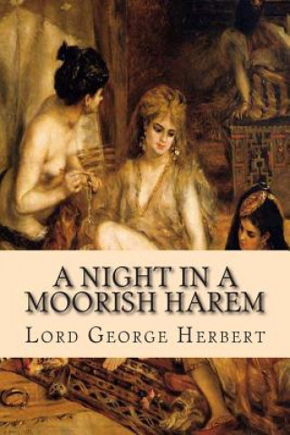 Kniha A Night In a Moorish Harem Lord George Herbert