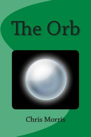 Knjiga The Orb MR Chris Morris