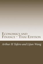 Könyv Economics and Finance - Thai Edition: Includes Lesson Plans Arthur H Tafero