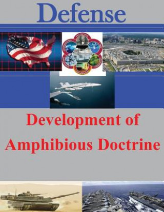 Book Development of Amphibious Doctrine U S Army Command and General Staff Coll