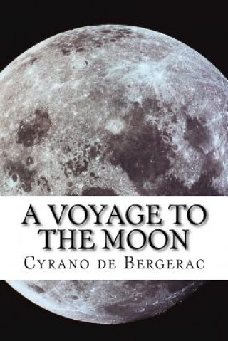 Könyv A Voyage to the Moon Cyrano de Bergerac
