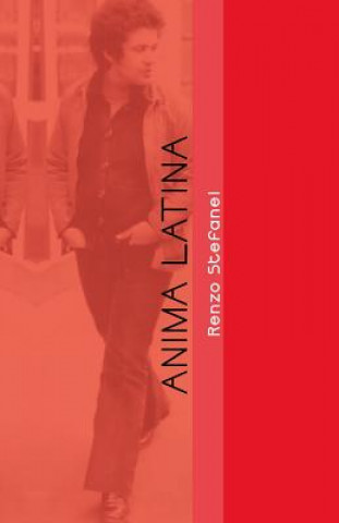 Carte Anima Latina: Storia e Cronistoria Renzo Stefanel