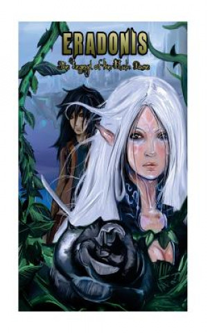 Libro Eradonis: Legend of the Black Rose Narisha Rajnandan