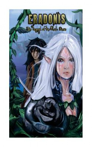 Libro Eradonis: Legend of the Black Rose Narisha Rajnandan