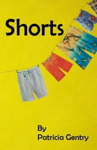 Knjiga Shorts Patricia Gentry