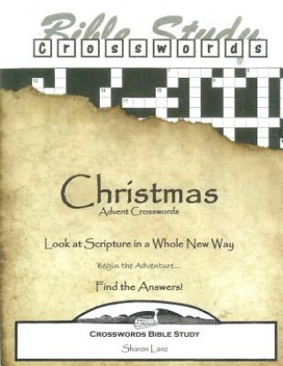 Carte Crosswords Bible Study: Christmas Advent Crosswords Sharon Lanz