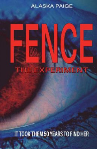 Kniha FENCE - the Experiment MS Alaska Paige