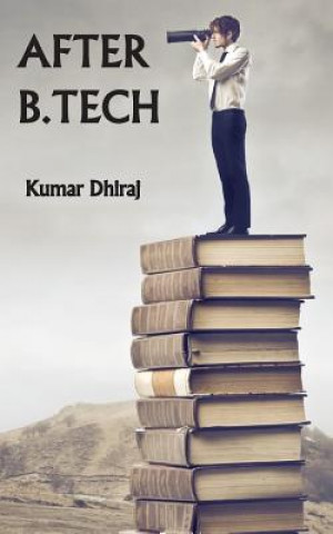 Libro After B.TECH. Kumar Dhiraj