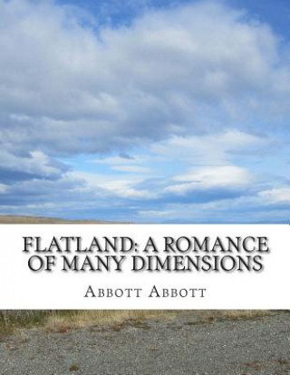 Carte Flatland: A Romance of Many Dimensions Edwin Abbott