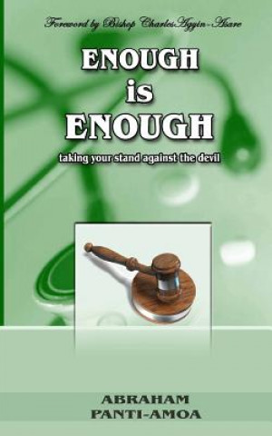 Carte Enough Is Enough!: Taking Your Stand Against The Devil MR Abraham Panti-Amoa