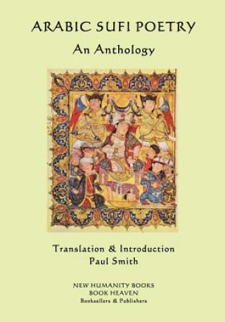 Βιβλίο Arabic Sufi Poetry: An Anthology Paul Smith