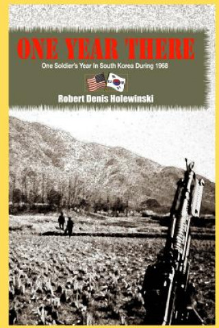 Könyv One Year There Robert Denis Holewinski