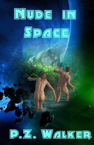 Książka Nude in Space P Z Walker