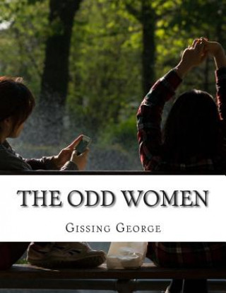 Książka The Odd Women Gissing George