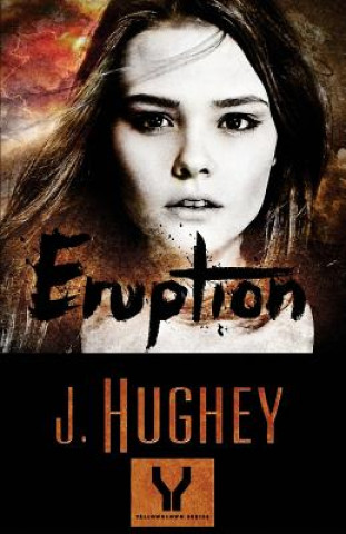 Kniha Eruption J Hughey