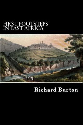 Carte First Footsteps in East Africa: or, an Exploration of Harar Richard Burton