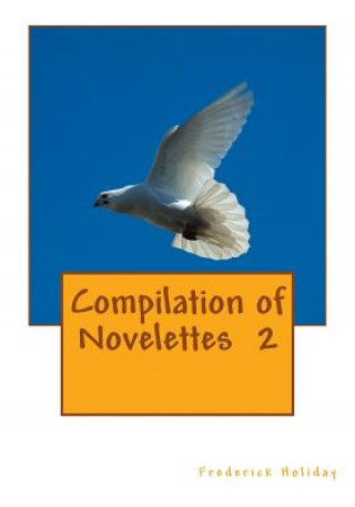 Книга Compilation of Novelettes 2 Frederick Holiday