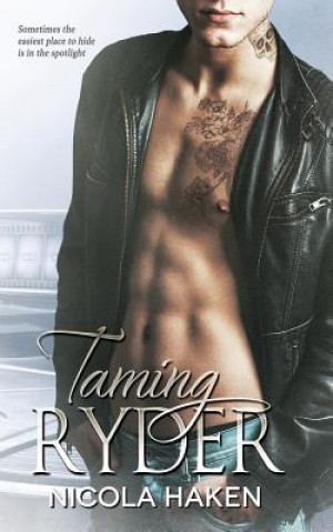Könyv Taming Ryder Nicola Haken