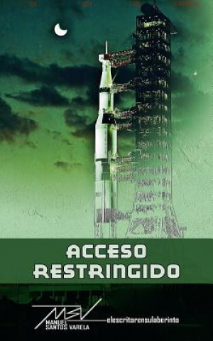 Книга Acceso restringido Manuel Santos Varela