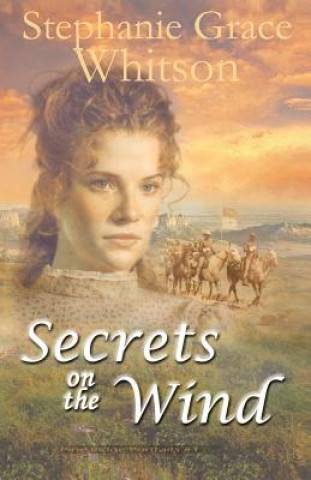 Knjiga Secrets on the Wind Stepahnie Whitson