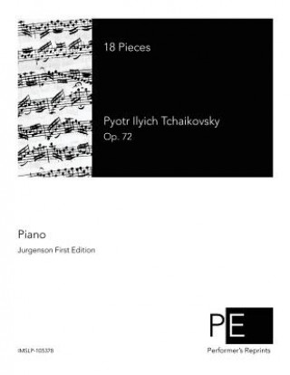 Kniha 18 Pieces Pyotr Ilyich Tchaikovsky