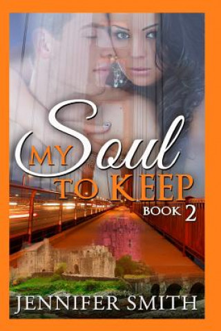 Libro My Soul to Keep: Caleb Jennifer Smith