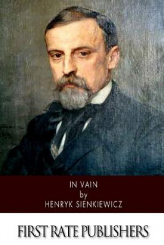 Knjiga In Vain Henryk Sienkiewicz