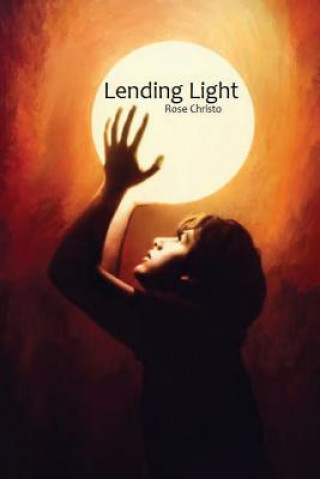 Könyv Lending Light Rose Christo