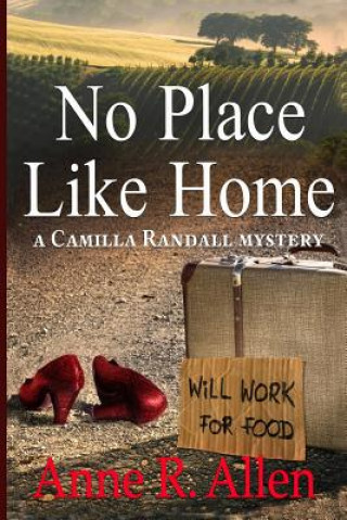 Kniha No Place Like Home: The Camilla Randall Mysteries # 4 Anne R Allen