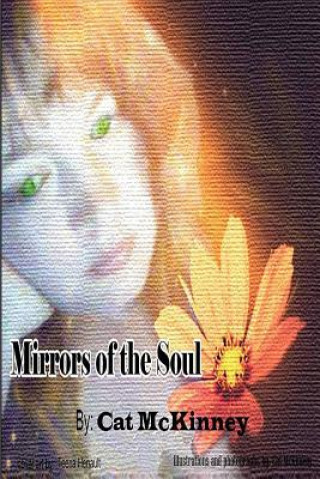 Könyv Mirrors of the Soul Cat McKinney