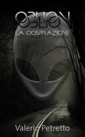 Книга Oblion: La Cospirazione Valerio Petretto
