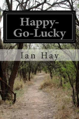 Kniha Happy-Go-Lucky Ian Hay